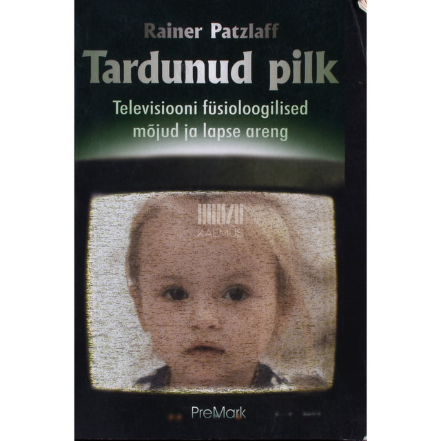 Rainer Patzlaff. Tardunud pilk