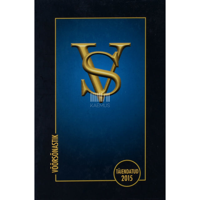 Võõrsõnastik. VS 2015