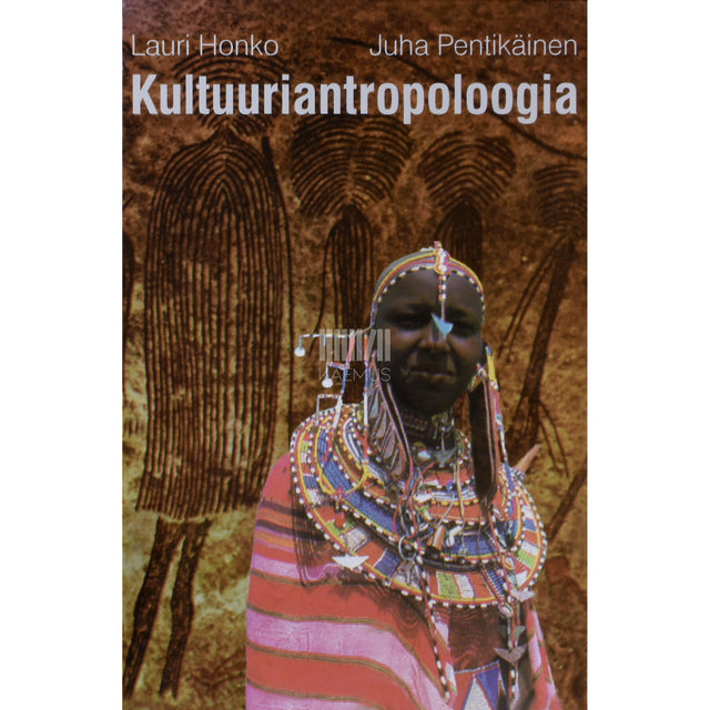 Lauri Honko|Juha Pentikäinen. Kultuuriantropoloogia