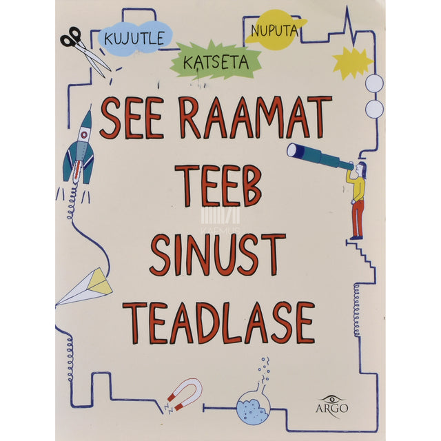 See raamat teeb sinust teadlase