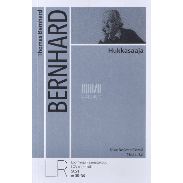 Thomas Bernhard. Hukkasaaja