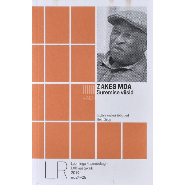 Zakes Mda. Suremise viisid