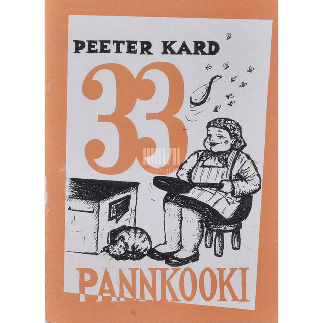 Peeter Kard. 33 pannkooki