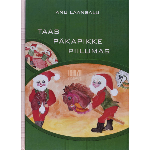 Anu Laansalu. Taas päkapikke piilumas