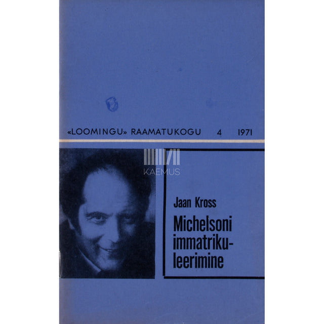 Jaan Kross. Michelsoni immatrikuleerimine
