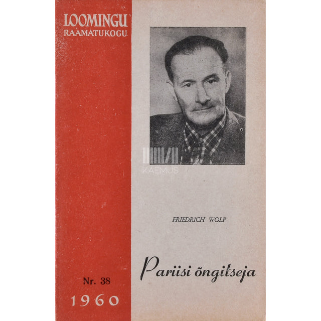 Friedrich Wolf. Pariisi õngitseja