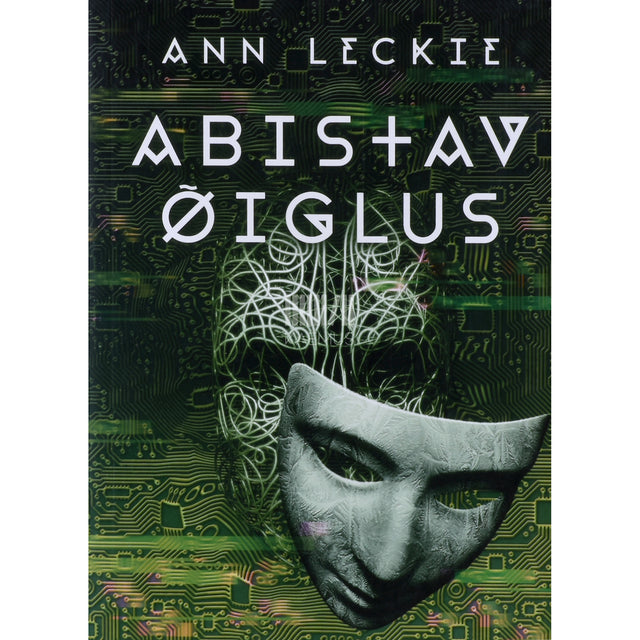 Ann Leckie. Abistav õiglus 1. osa
