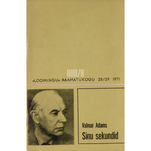 Valmar Adams. Sinu sekundid. Mõttepäevik