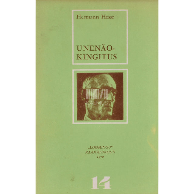 Hermann Hesse. Unenäokingitus