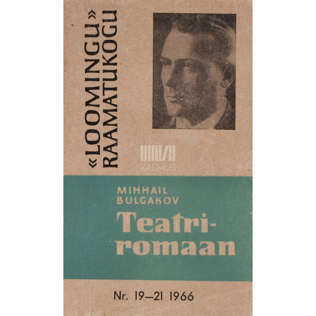 Mihhail Bulgakov. Teatriromaan
