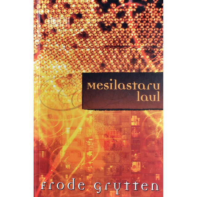Frode Grytten - Mesilastaru laul