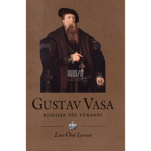 Lars-Olof Larsson. Gustav Vasa (1496?-1560)