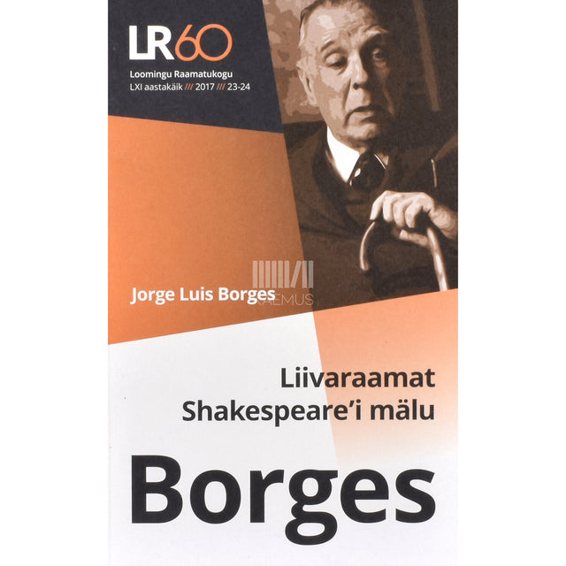 Jorge Luis Borges. Liivaraamat. Shakespeare'i mälu
