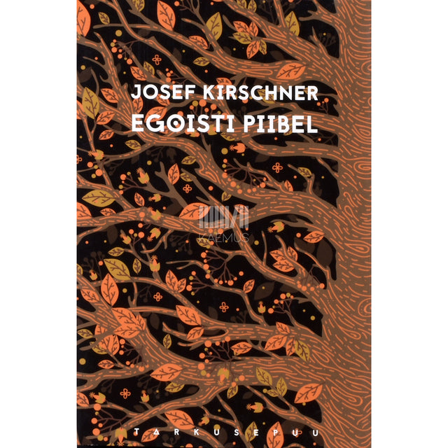 Josef Kirschner. Egoisti piibel