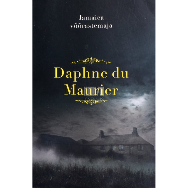Daphne Du Maurier. Jamaica võõrastemaja