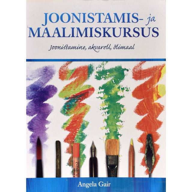 Angela Gair. Joonistamis- ja maalimiskursus