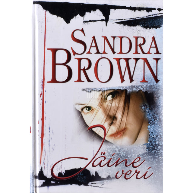 Sandra Brown. Jäine veri