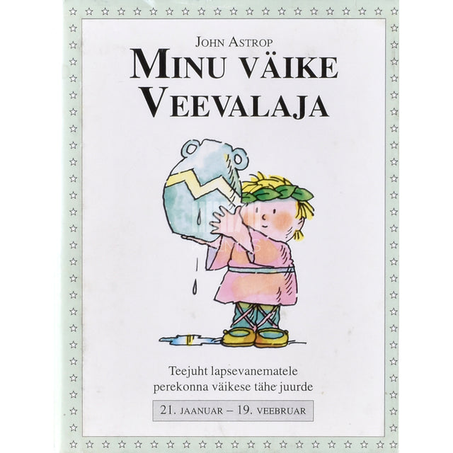 John Astrop. Minu väike Veevalaja
