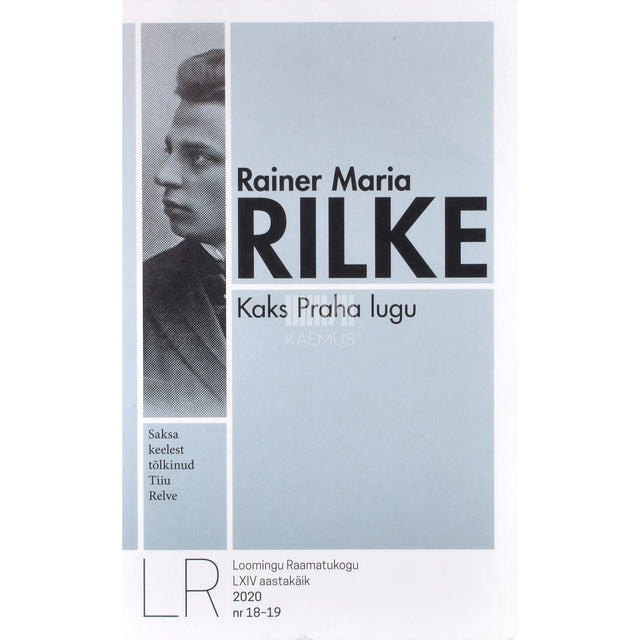 Rainer Maria Rilke. Kaks Praha lugu