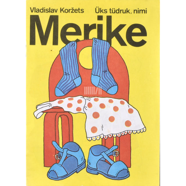 Vladislav Koržets. Üks tüdruk, nimi Merike
