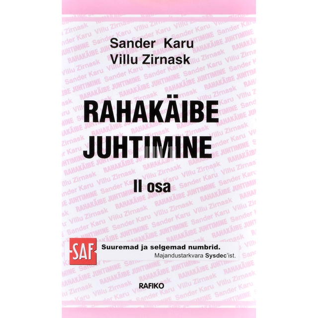 Sander Karu, Villu Zirnask. Rahakäibe juhtimine 2. osa