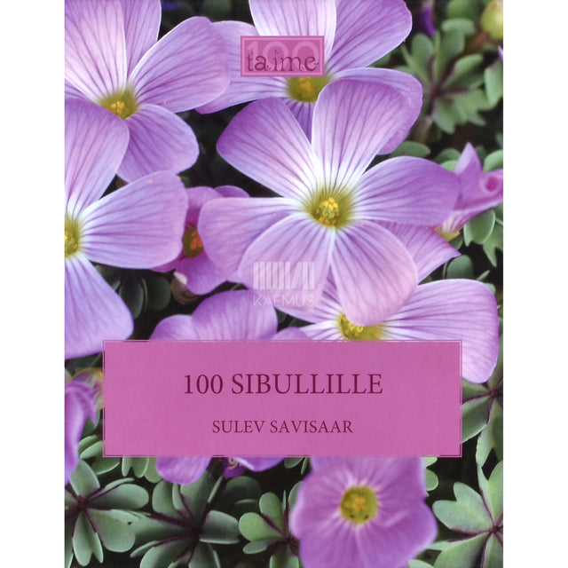 Sulev Savisaar. 100 sibullille