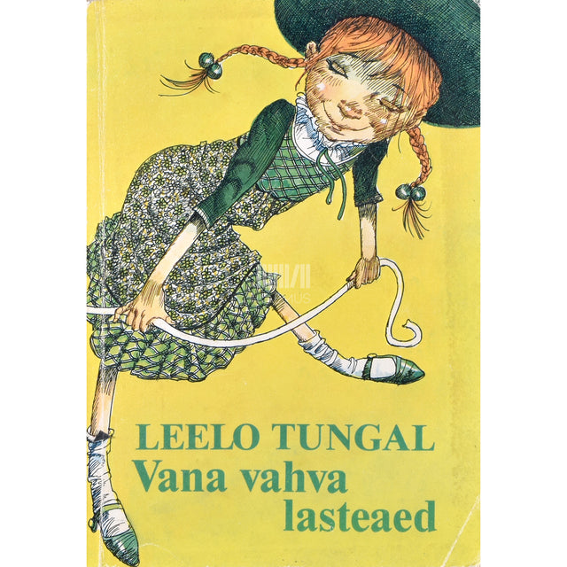 Leelo Tungal. Vana vahva lasteaed