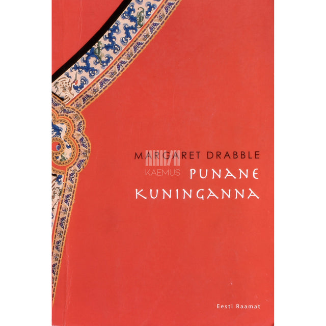 Margaret Drabble. Punane Kuninganna