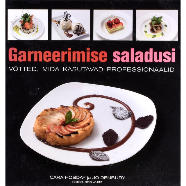 Cara Hobday. Garneerimise saladusi