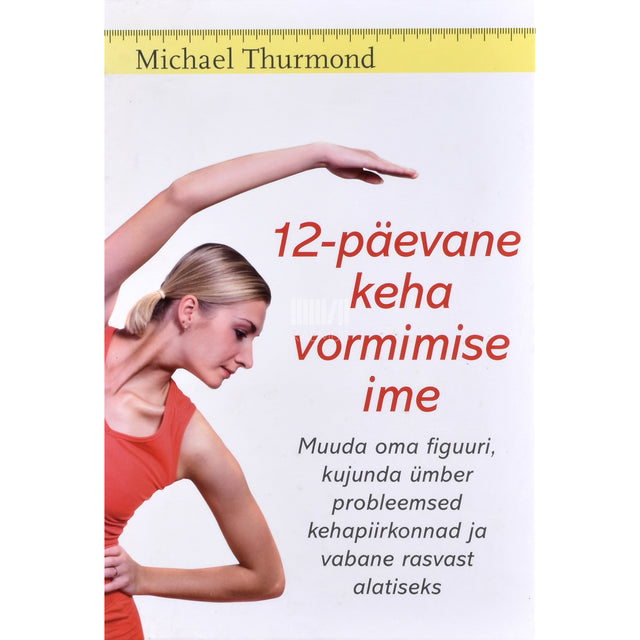 Michael Thurmond. 12-päevane keha vormimise ime
