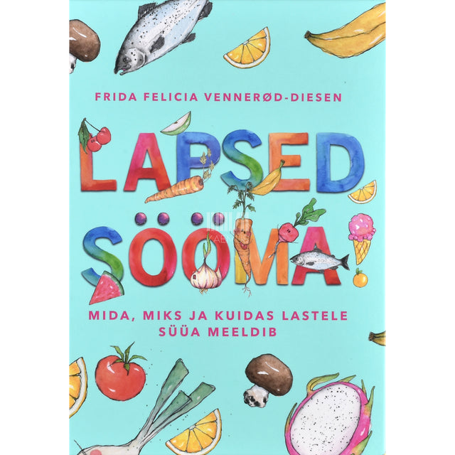 Frida Felicia Vennerød-Diesen. Lapsed sööma