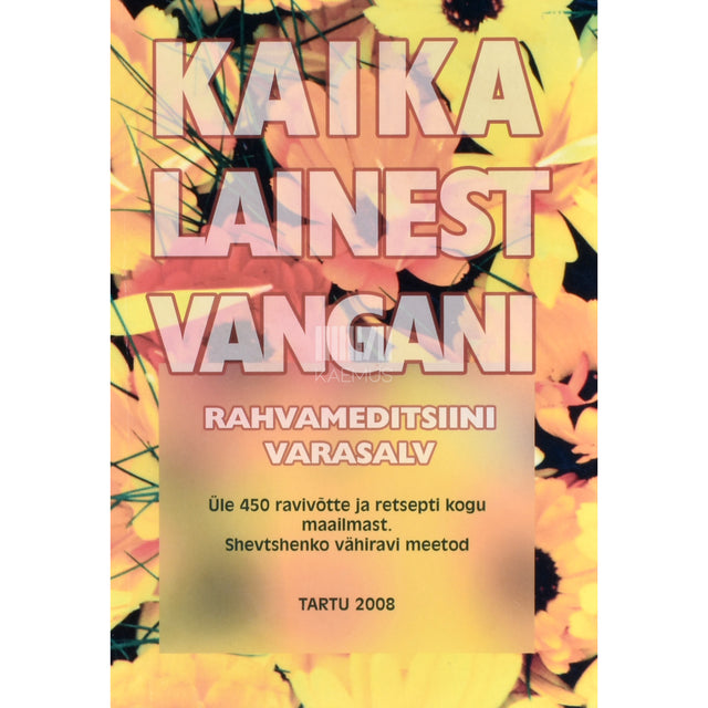 Kaika Lainest Vangani 1. osa