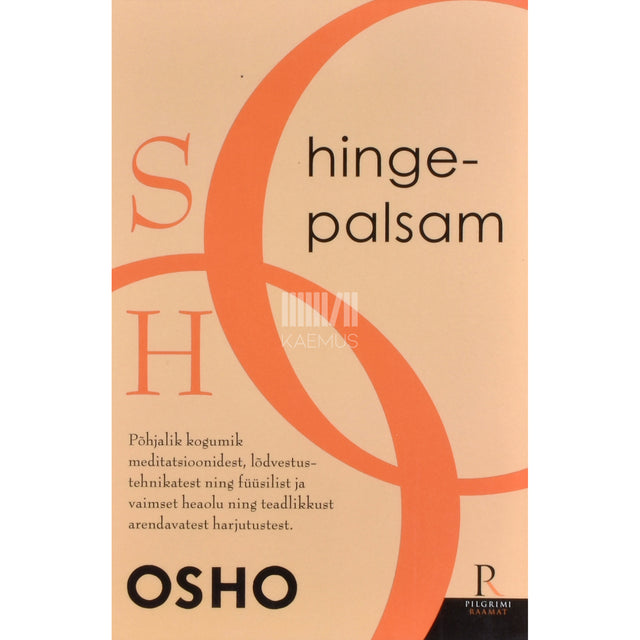 Osho. Hingepalsam
