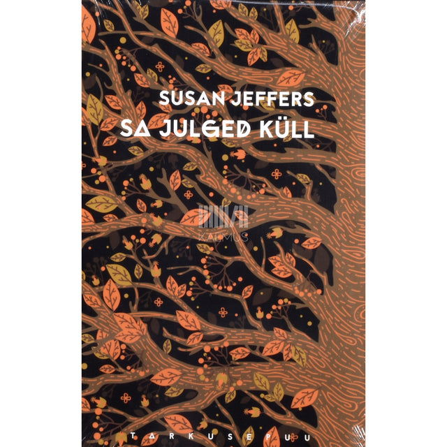 Susan Jeffers. Sa julged küll