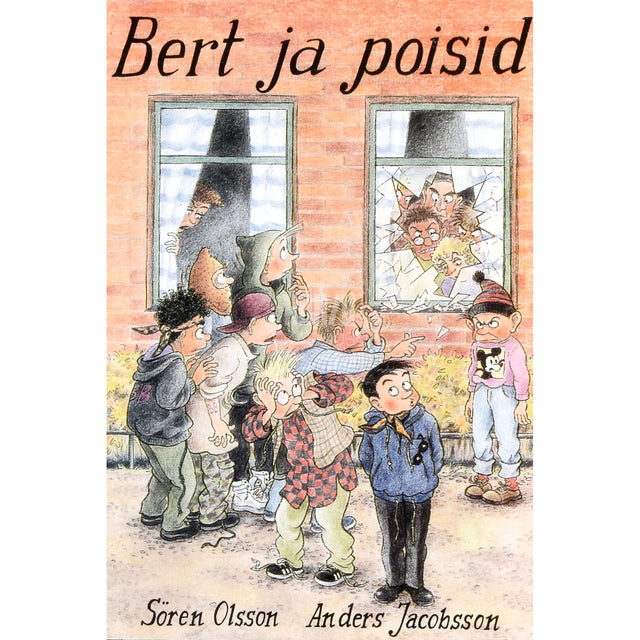 Anders Jacobsson, Sören Olsson. Bert ja poisid
