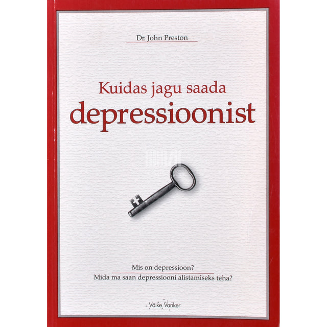 John Preston. Kuidas jagu saada depressioonist