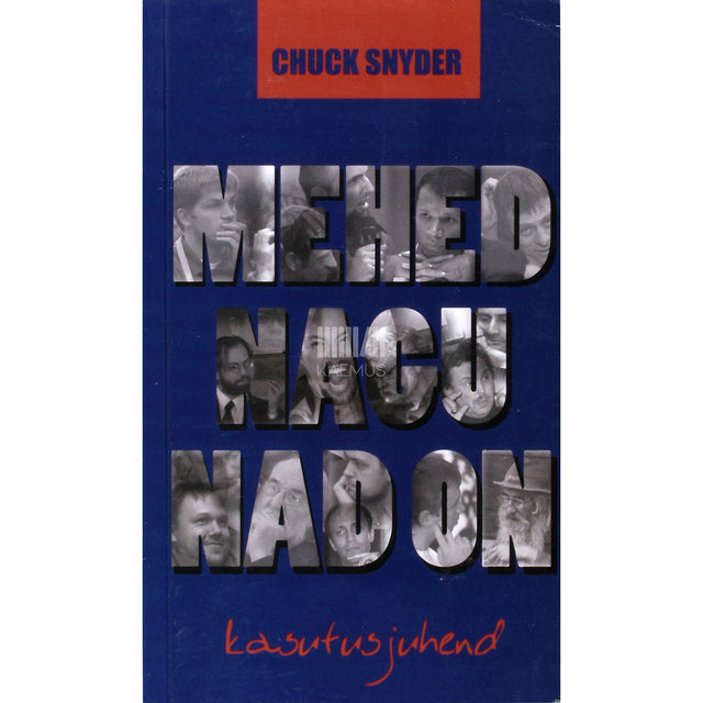 Chuck Snyder. Mehed nagu nad on. Kasutusjuhend
