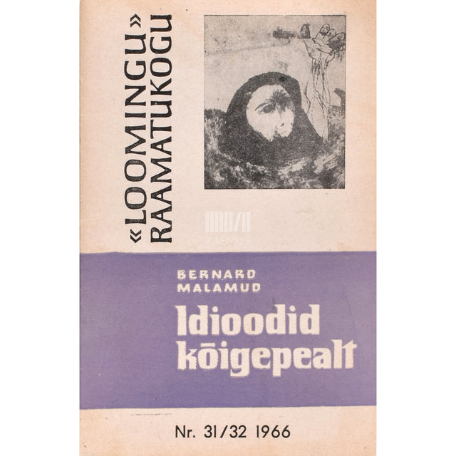 Bernard Malamud. Idioodid kõigepealt