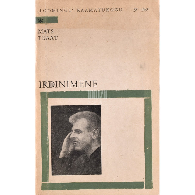 Mats Traat. Irdinimene