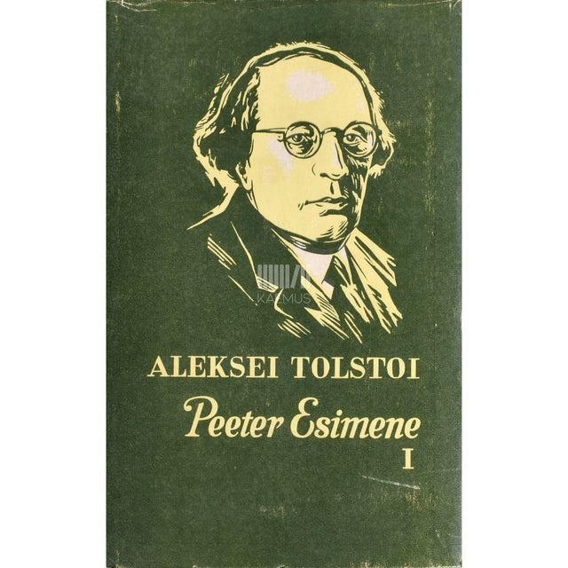 Aleksei Tolstoi. Peeter Esimene 1. osa