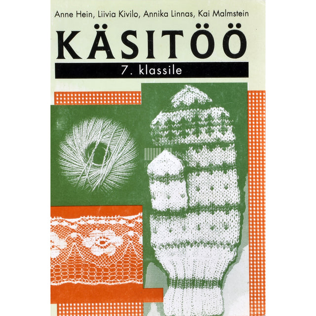 Käsitöö. Õpik 7. klassile