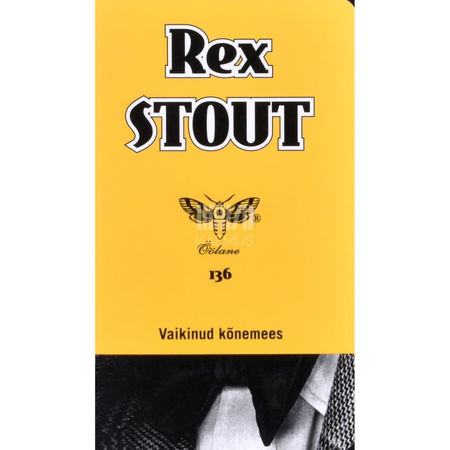 Rex Stout. Vaikinud kõnemees