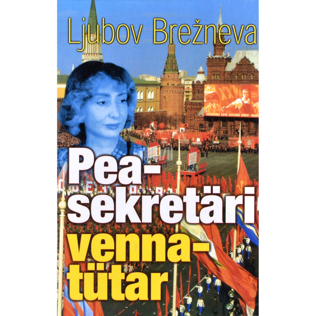 Ljubov Brežneva. Peasekretäri vennatütar