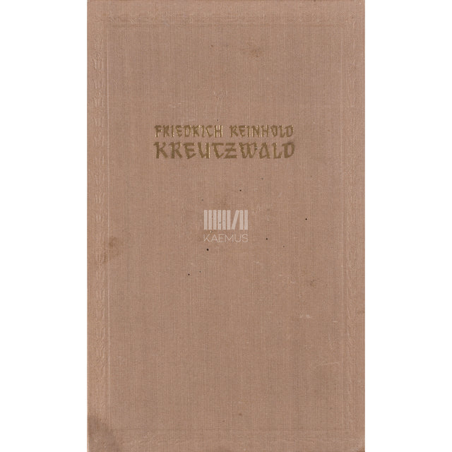Friedrich Reinhold Kreutzwald. Maailm ja mõnda