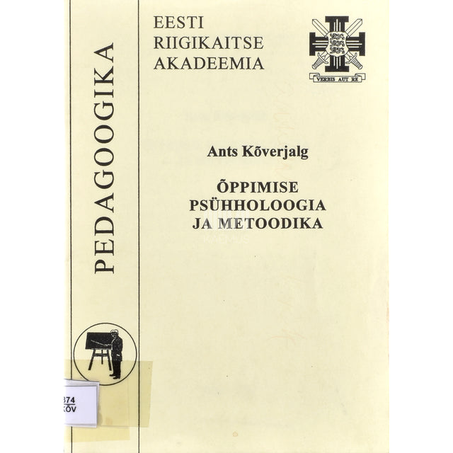 Ants Kõverjalg. Õppimise psühholoogia ja metoodika
