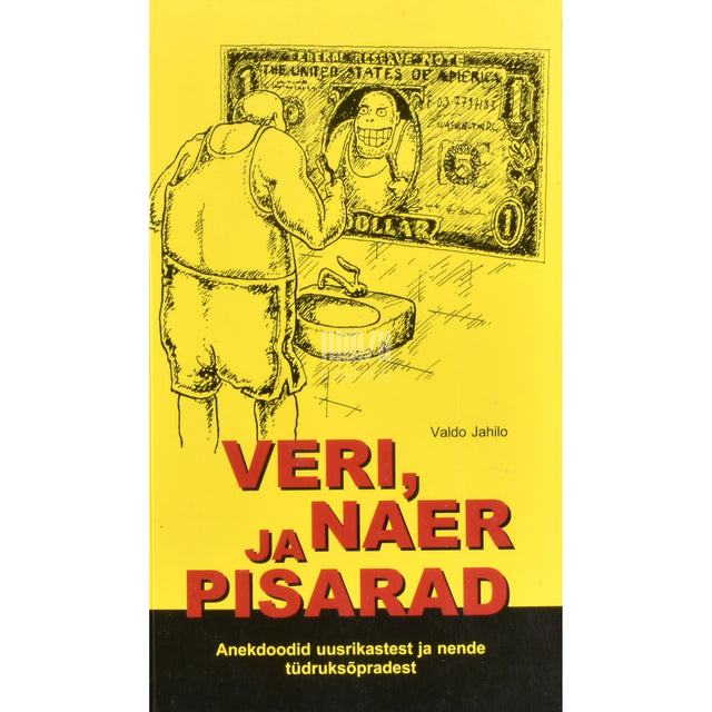 Valdo Jahilo. Veri, naer ja pisarad