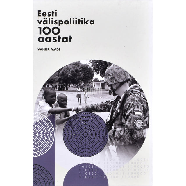 Vahur Made. Eesti välispoliitika 100 aastat