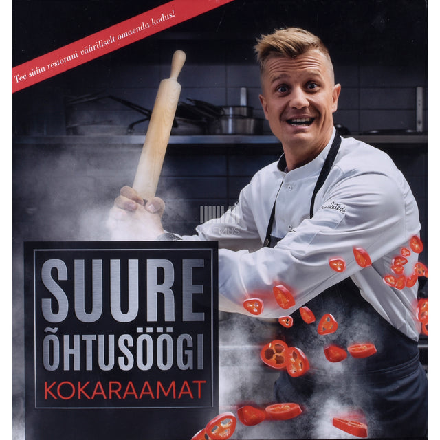 Joel Ostrat. Suure õhtusöögi kokaraamat
