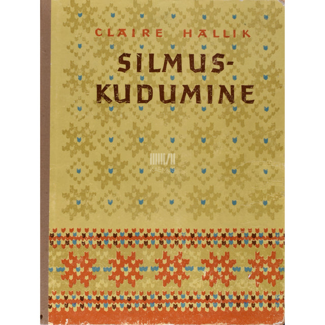 Claire Hallik. Silmuskudumine. Käsiraamat
