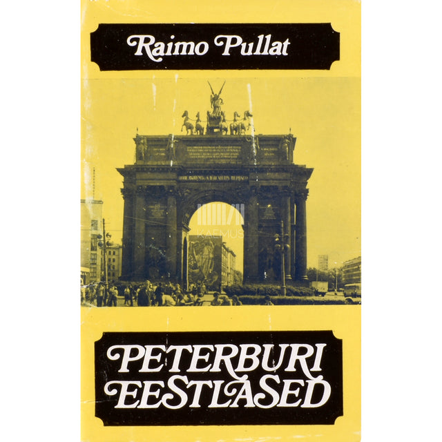 Raimo Pullat. Peterburi eestlased